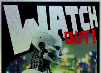 WATCH OUT – BEWARE OF THE FUTURE